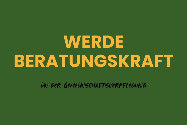 Wie wird man Berater in Küchen und Kantinen der Außer-Haus-Verpflegung?